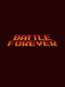 Battle Forever