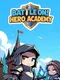 Battle On! Hero Academy
