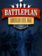 Battleplan: American Civil War
