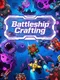 Battleship Crafting