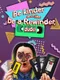 Be Kinder and, Like, Be a Rewinder, Dude!