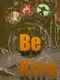 Be King
