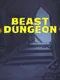 Beast Dungeon