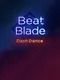 Beat Blade: Dash Dance