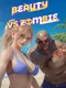 Beauty vs. Zombie