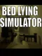 Bed Lying Simulator