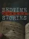 Bedtime Horror Stories