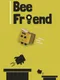 BeeFriend