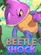 Beetle Shock