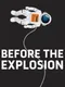 Before the explosion