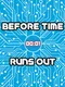 Before Time Runs Out