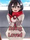 Being Loved