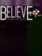 Believe: Paranormal Psychic Adventure