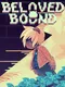 Beloved Bound