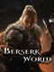 Berserk World