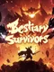 Bestiary Survivors