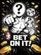 Bet on It