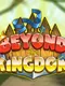 Beyond the Kingdom