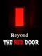 Beyond the Red Door