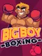Big Boy Boxing