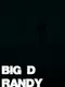 Big D Randy