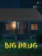 Big Drug