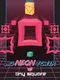 Big Neon Tower vs. Tiny Square