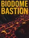 Biodome Bastion