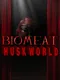 Biomeat Huskworld
