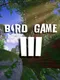 Bird Game III