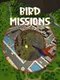 Bird Missions