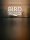 Bird Watcher