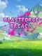 Blastforge Breach