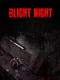 Blight Night