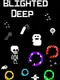 Blighted Deep