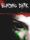 Blinding Dark