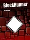 BlockRunner: The BlockSide