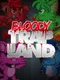 Bloody Trapland