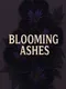 Blooming Ashes