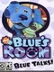 Blue's Room: Blue Talks!