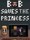 Bob Saves the Princess