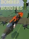 Bomber Buddies