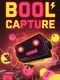 Bool Capture