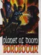 Borobodur: The Planet of Doom