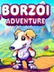 Borzoi Adventure