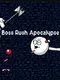 Boss Rush Apocalypse