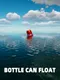Bottle Can Float