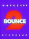 Bounce 2