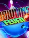 Bowling Fever