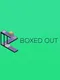 Boxed Out